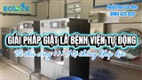 Giải pháp giặt tự động cho bệnh viện: Tối ưu vận hành, kiểm soát hóa chất, nâng cao chất lượng giặt là